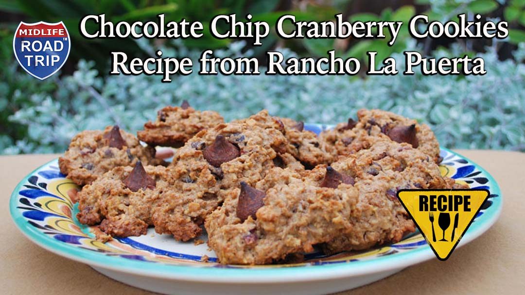 Chocolate Chip Cranberry Cookies Recipe from Rancho La Puerta