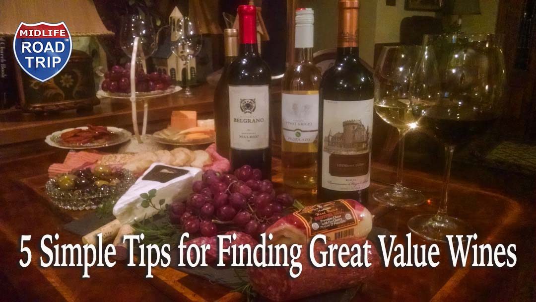 The Art of Finding Great Value Wines – 5 simple tips