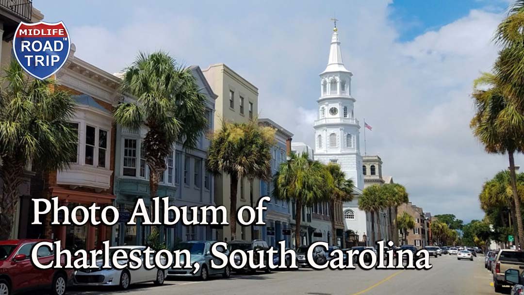 Photo Album of Charleston, South Carolina