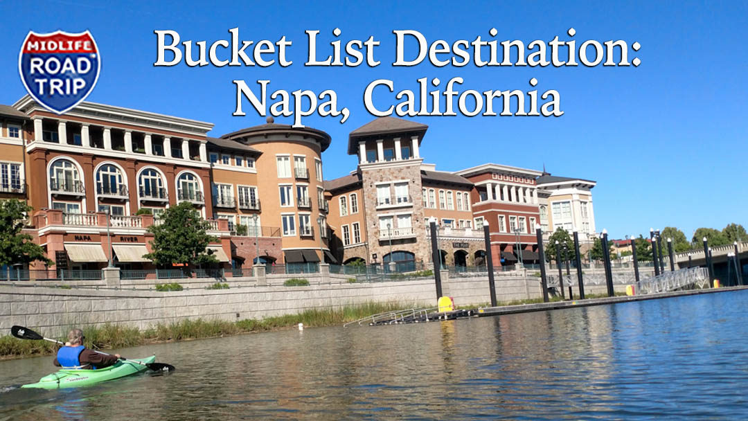 Bucket List Destination: Napa, California #DoNapa