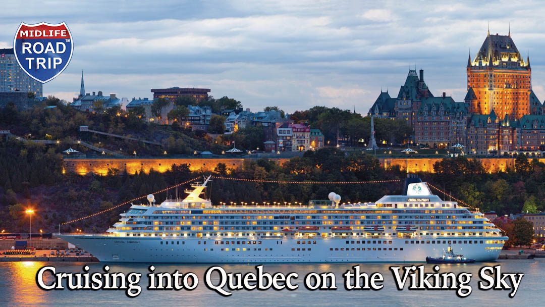 Cruising into Quebec on the Viking Sky