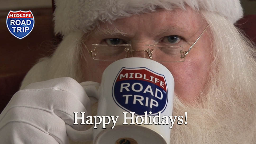 Happy Holidays from the MidLife Road Trip