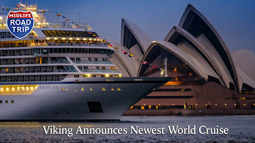 Viking Announces Newest World Cruise