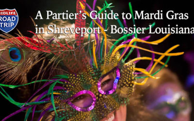 A Partier’s Guide to Mardi Gras in Shreveport – Bossier Louisiana