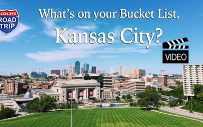 What’s on Your Bucket List? – Kansas City