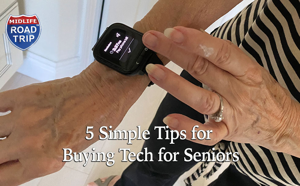 5 Simple Tips for Buying Tech for Seniors